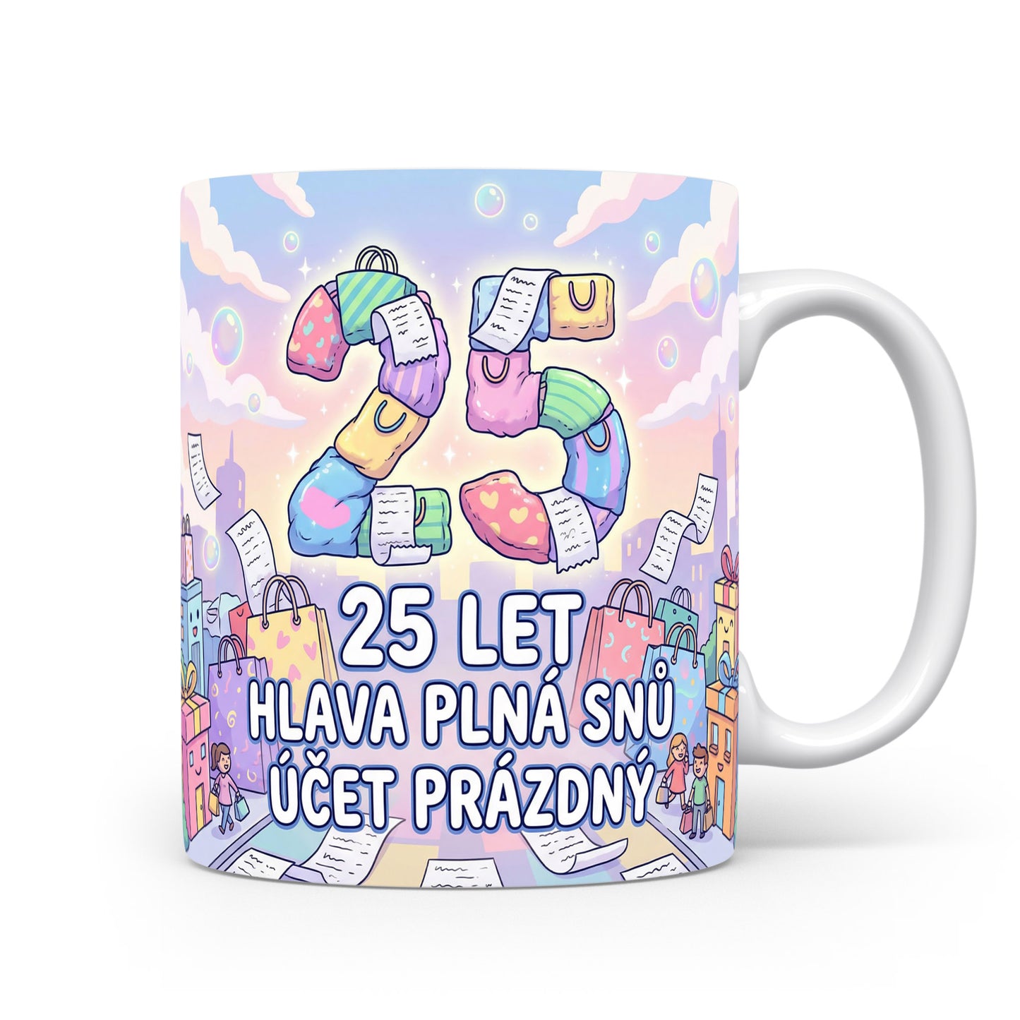 Narozeninový hrnek s číslem 25 a vtipným sloganem.