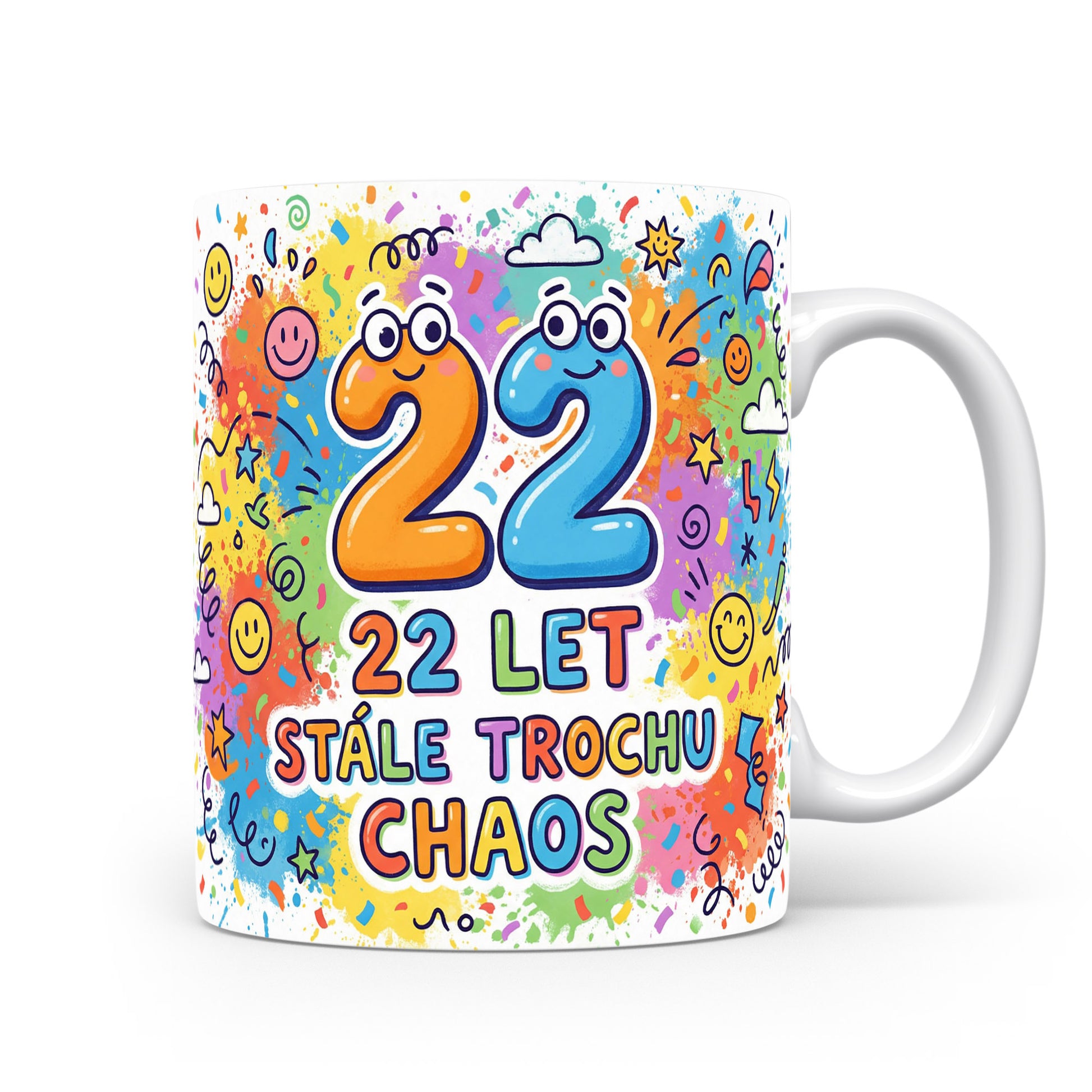 Hrnček s nápisem 22 LET STÁLE TROCHU CHAOS