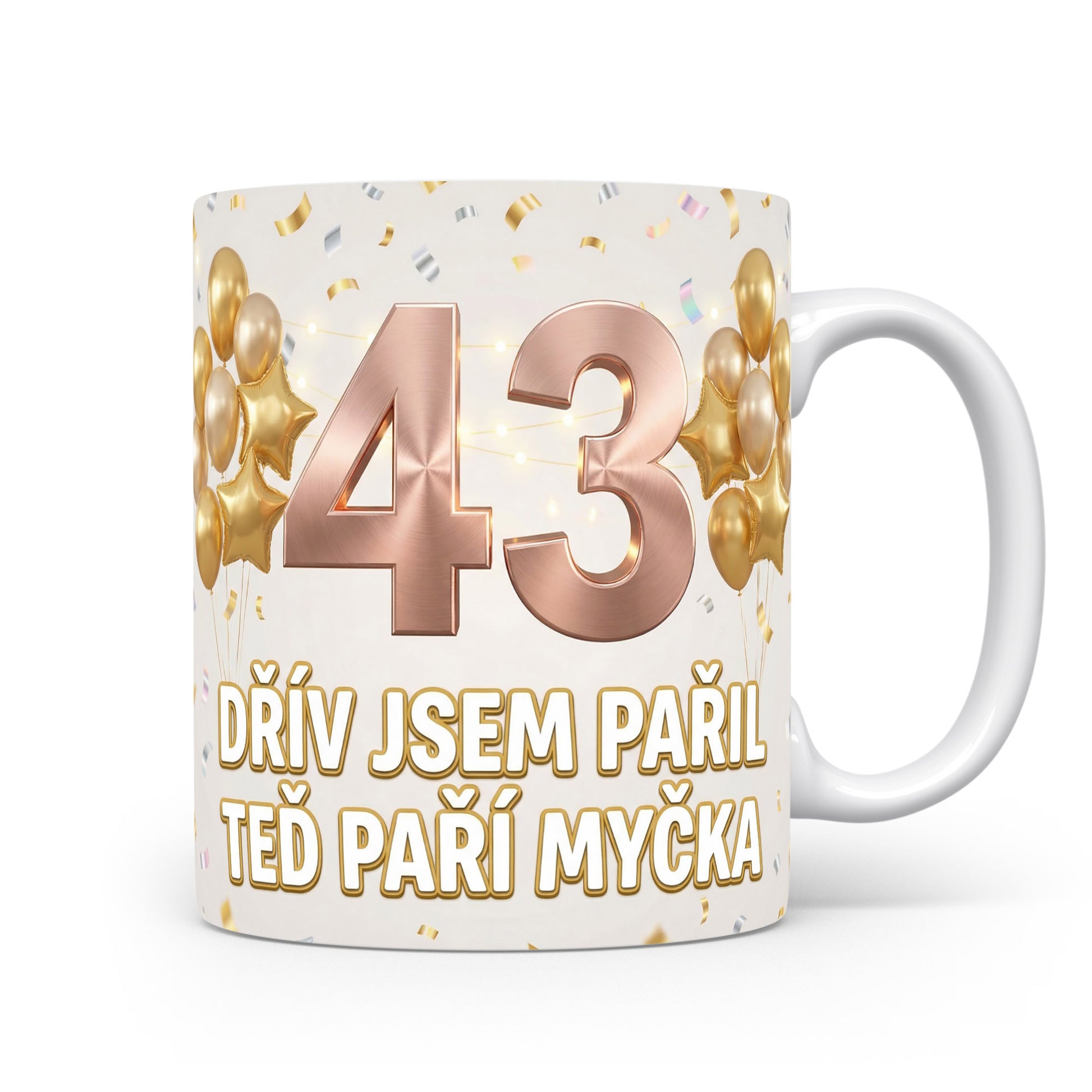 Narozeninový hrnek s číslem 43 a vtipným textem.