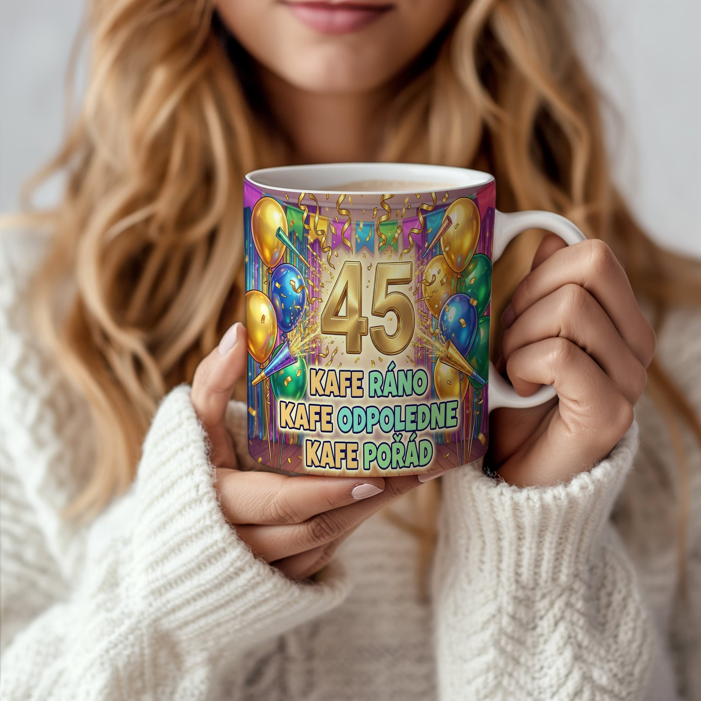 Narozeninový hrnek 45 let – KAFE RÁNO KAFE ODPOLEDNE KAFE POŘÁD