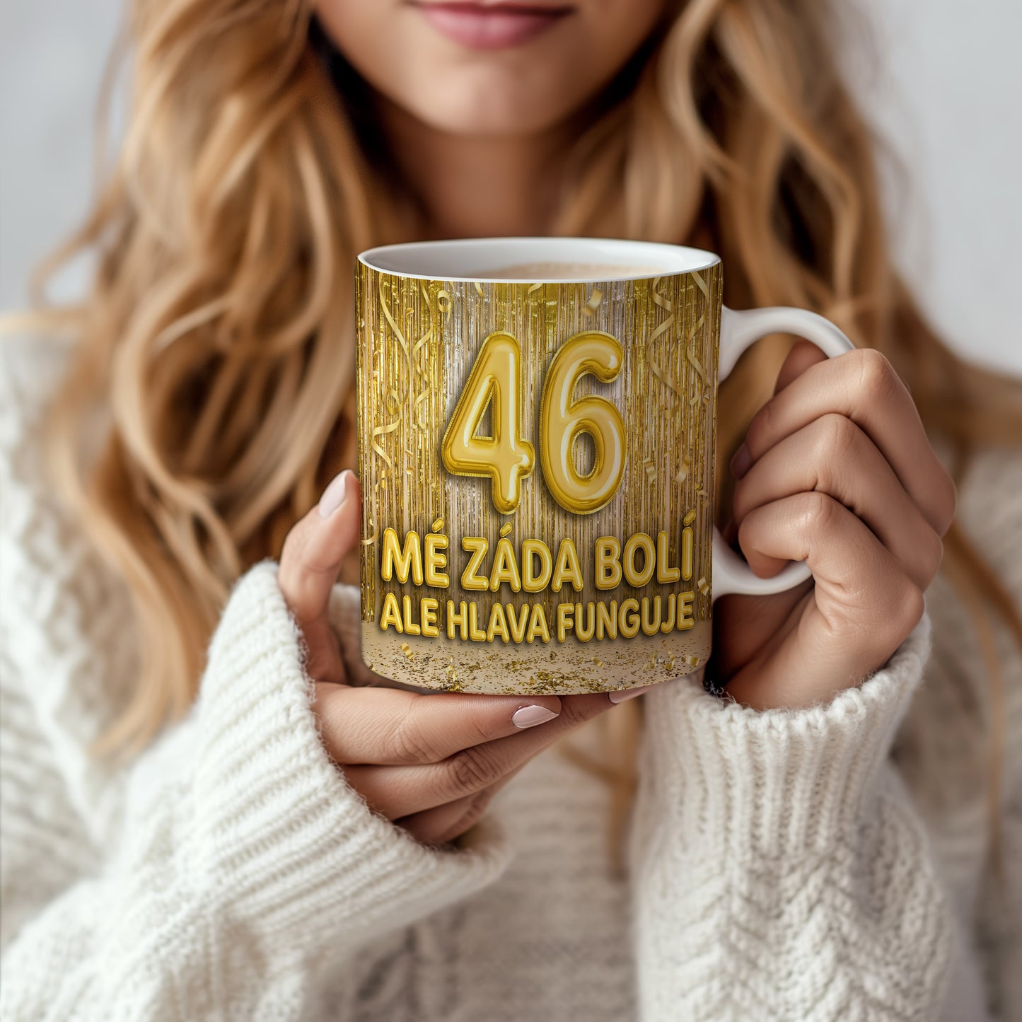 Narozeninový hrnek 46 let – MÉ ZÁDA BOLÍ, ALE HLAVA FUNGUJE