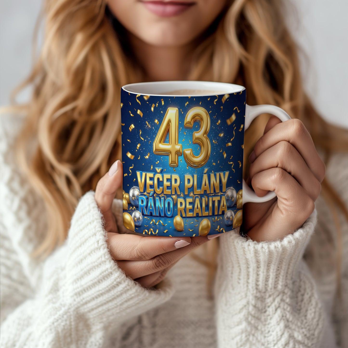 Narozeninový hrnek 43 let – VEČER PLÁNY RÁNO REALITA