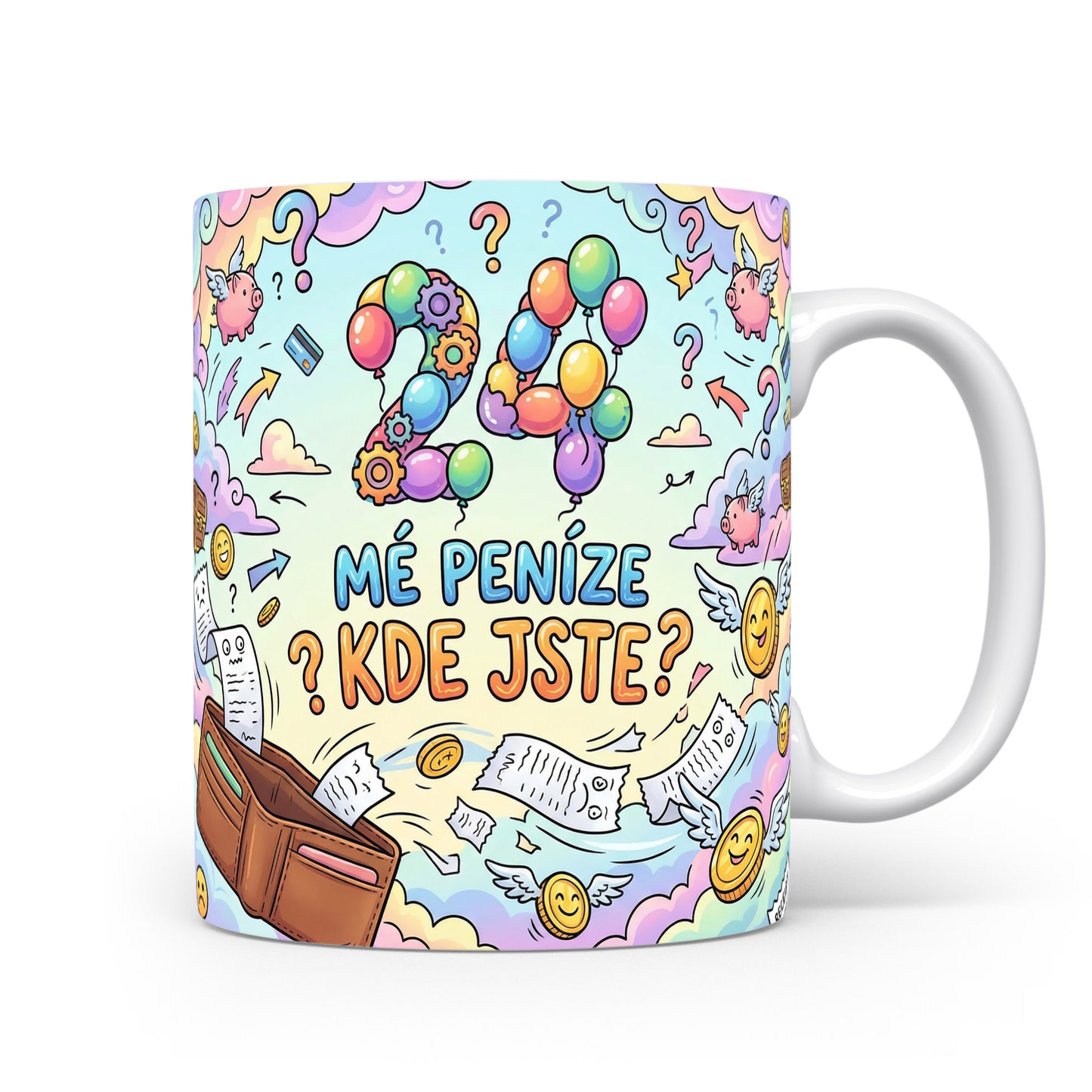 Narozeninový hrnek s číslem 24 a nápisem MÉ PENÍZE? KDE JSTE?