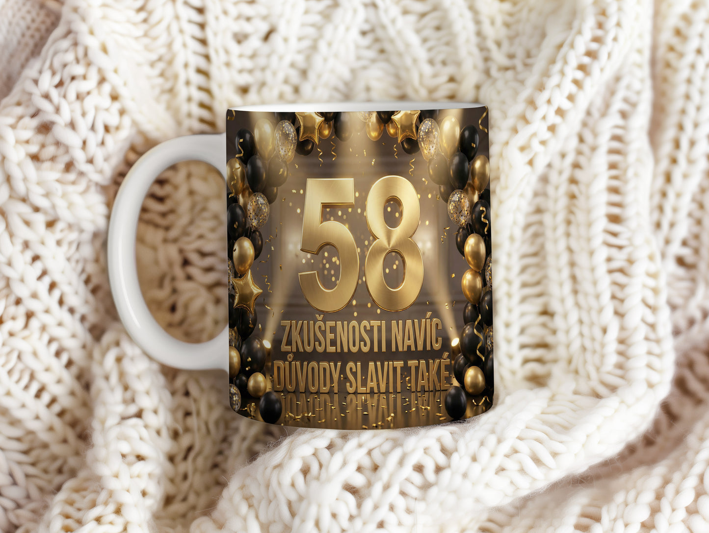 Narozeninový hrnek 58 let – ZKUŠENOSTI NAVÍC DŮVODY SLAVIT TAKÉ