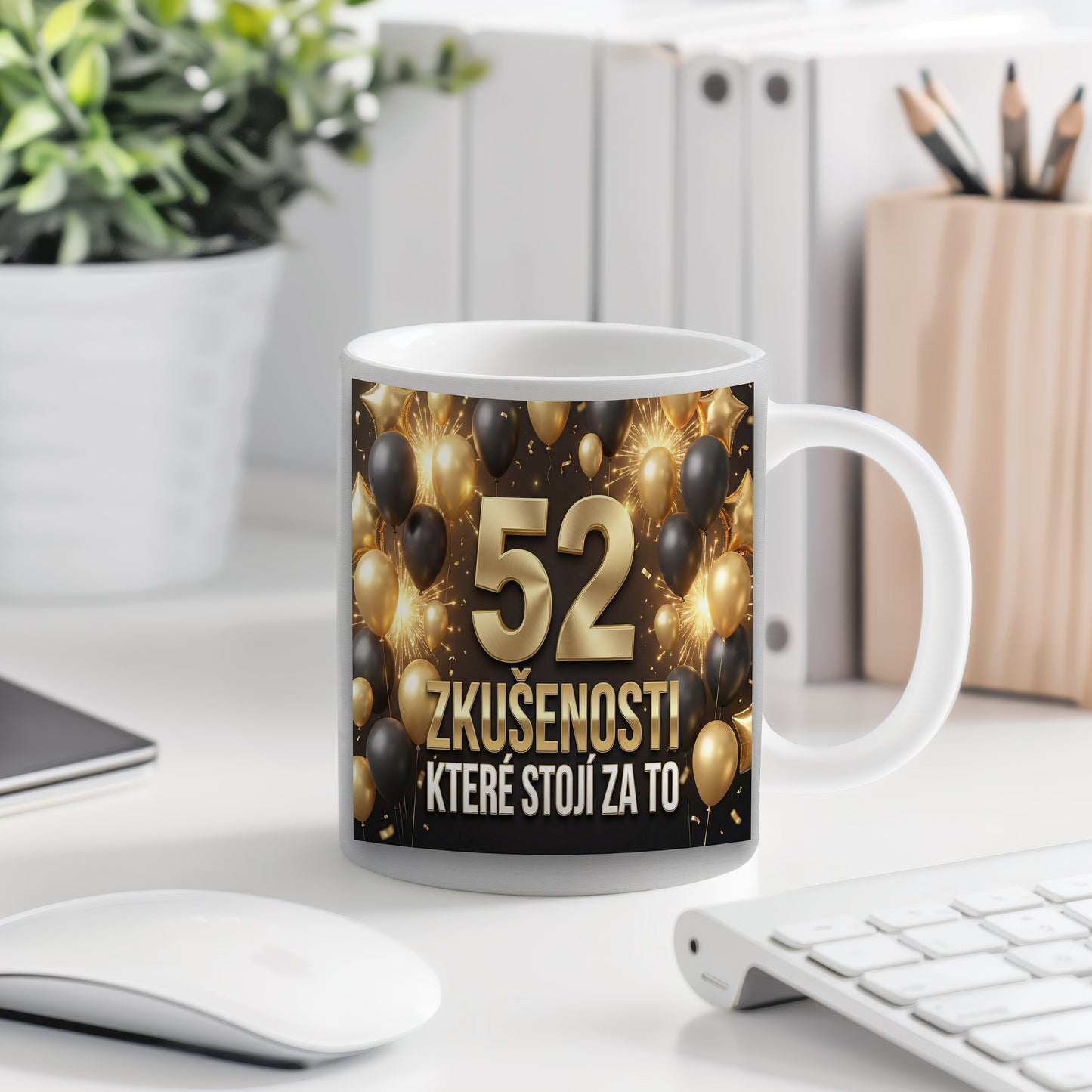 Narozeninový hrnek 52 let – ZKUŠENOSTI KTERÉ STOJÍ ZA TO