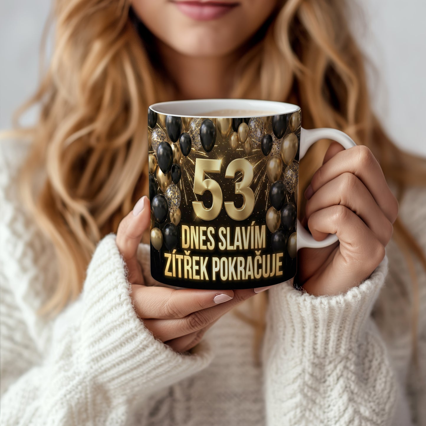 Narozeninový hrnek 53 let – DNES SLAVÍM ZÍTŘEK POKRAČUJE