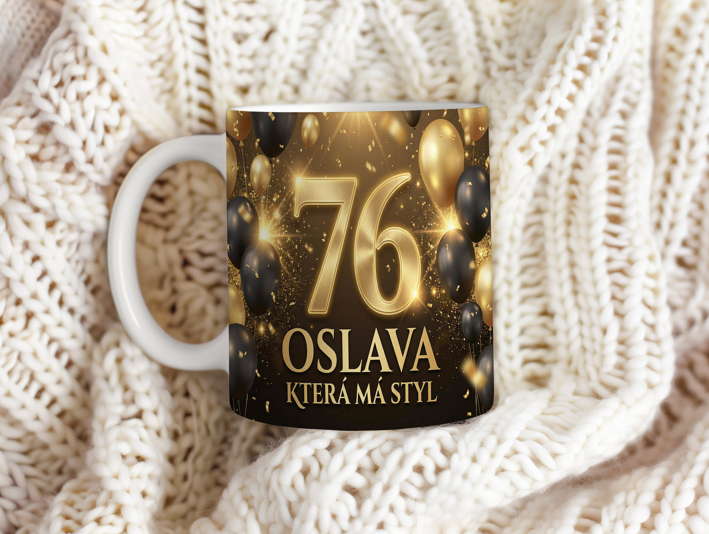 Narozeninový hrnek 76 let – OSLAVA KTERÁ MÁ STYL