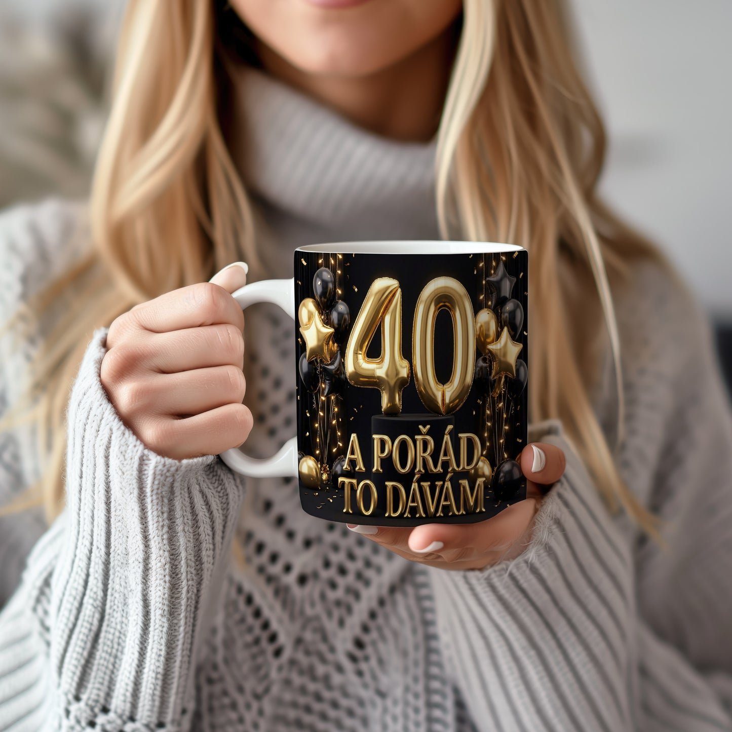 Narozeninový hrnek 40 let – A POŘÁD TO DÁVÁM