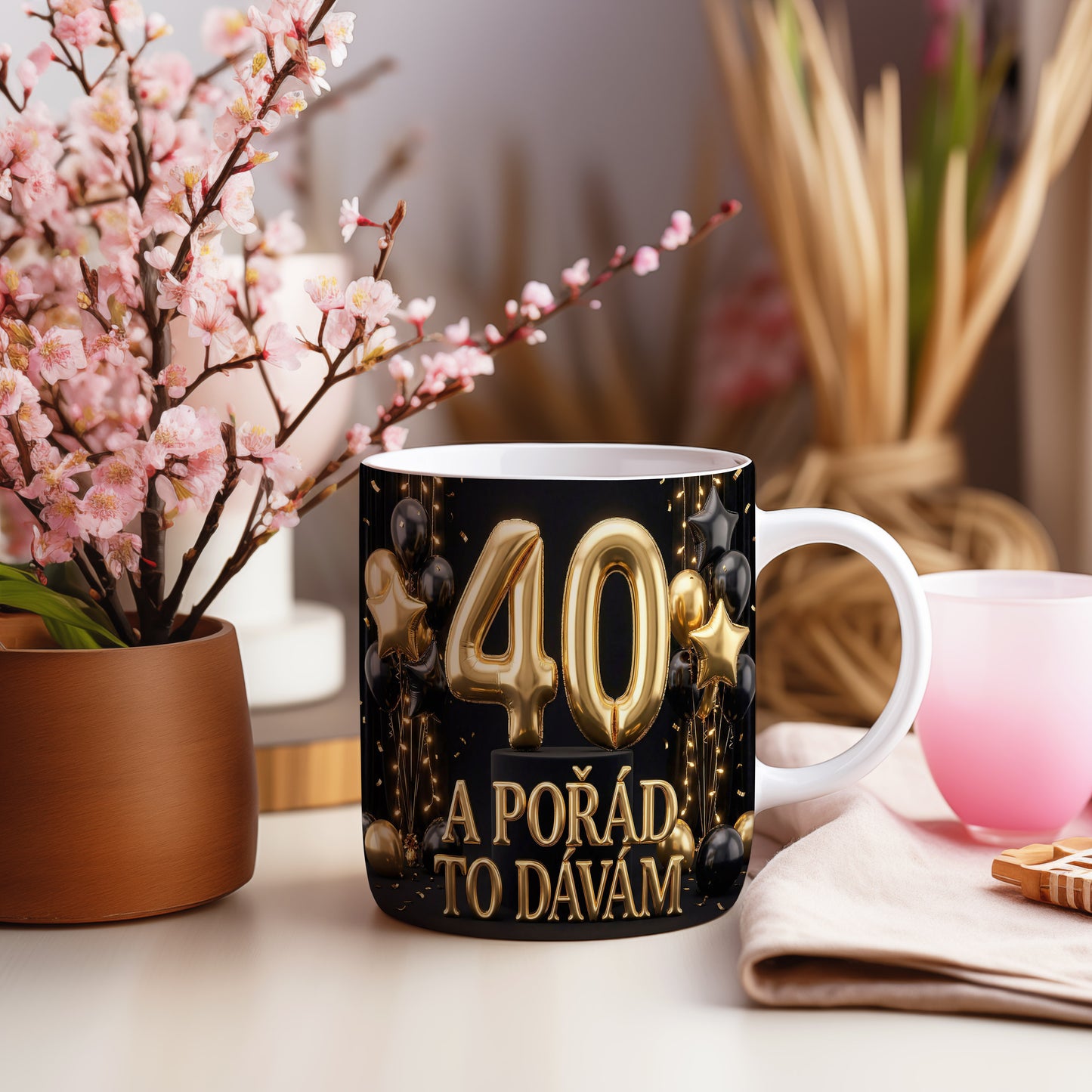 Narozeninový hrnek 40 let – A POŘÁD TO DÁVÁM
