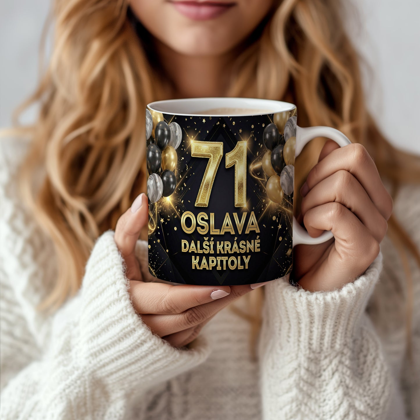 Narozeninový hrnek 71 let – OSLAVA DALŠÍ KRÁSNÉ KAPITOLY