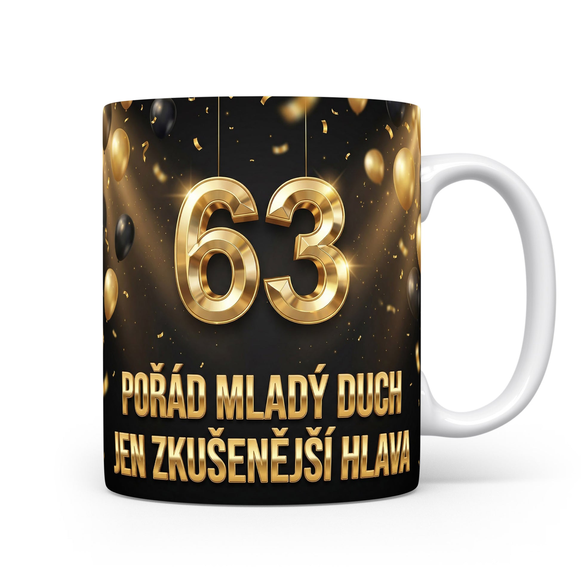 Narozeninový hrnek s číslem 63 a mottem
