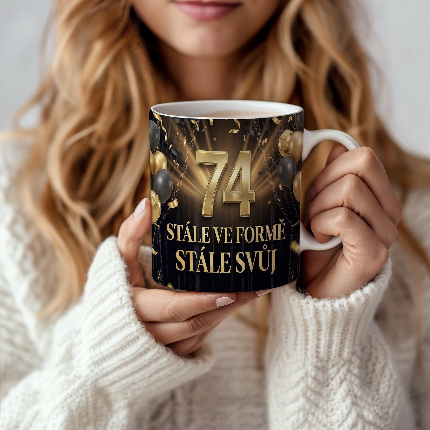 Narozeninový hrnek 74 let – STÁLE VE FORMĚ, STÁLE SVŮJ