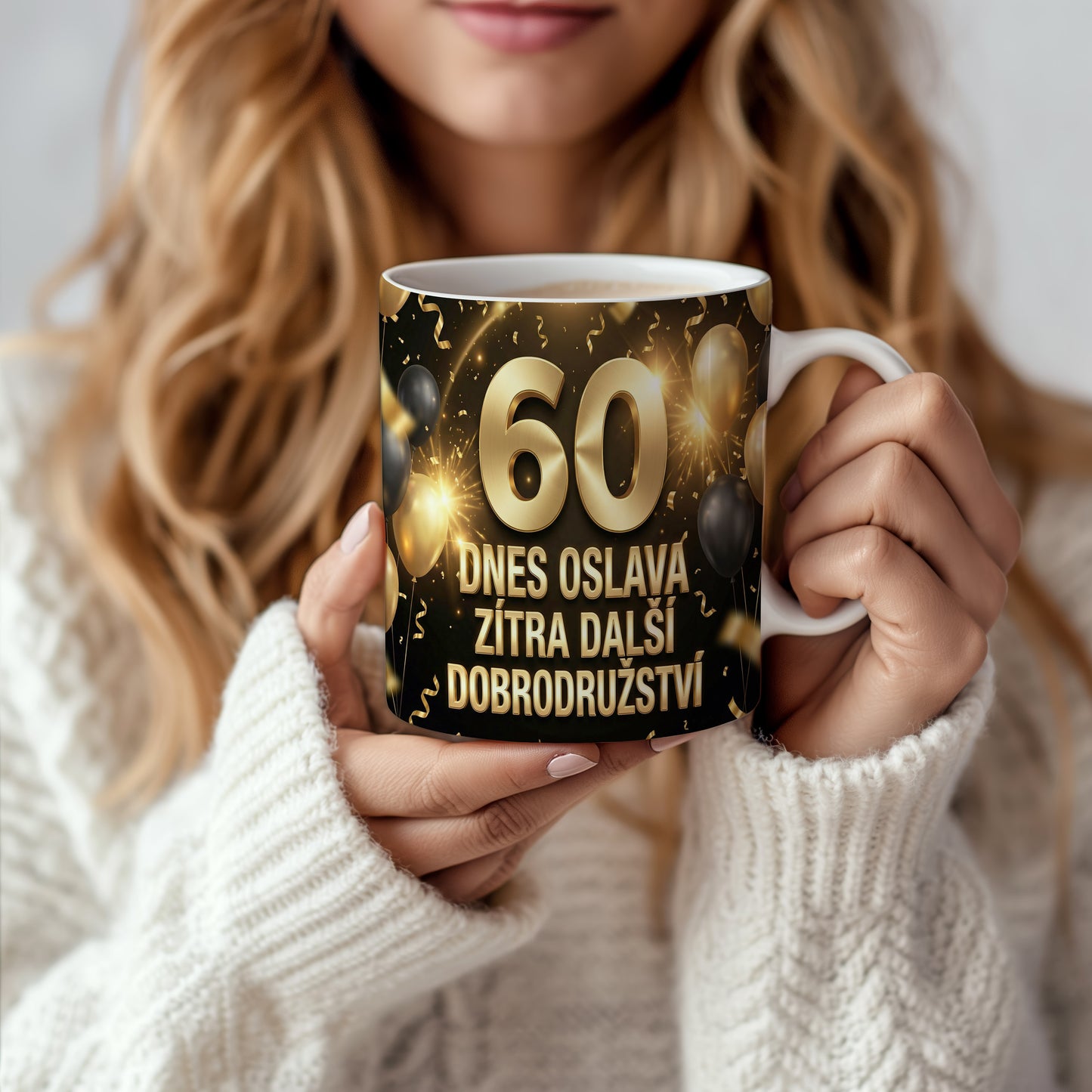 Narozeninový hrnek 60 let – DNES OSLAVA, ZÍTRA DALŠÍ DOBRODRUŽSTVÍ