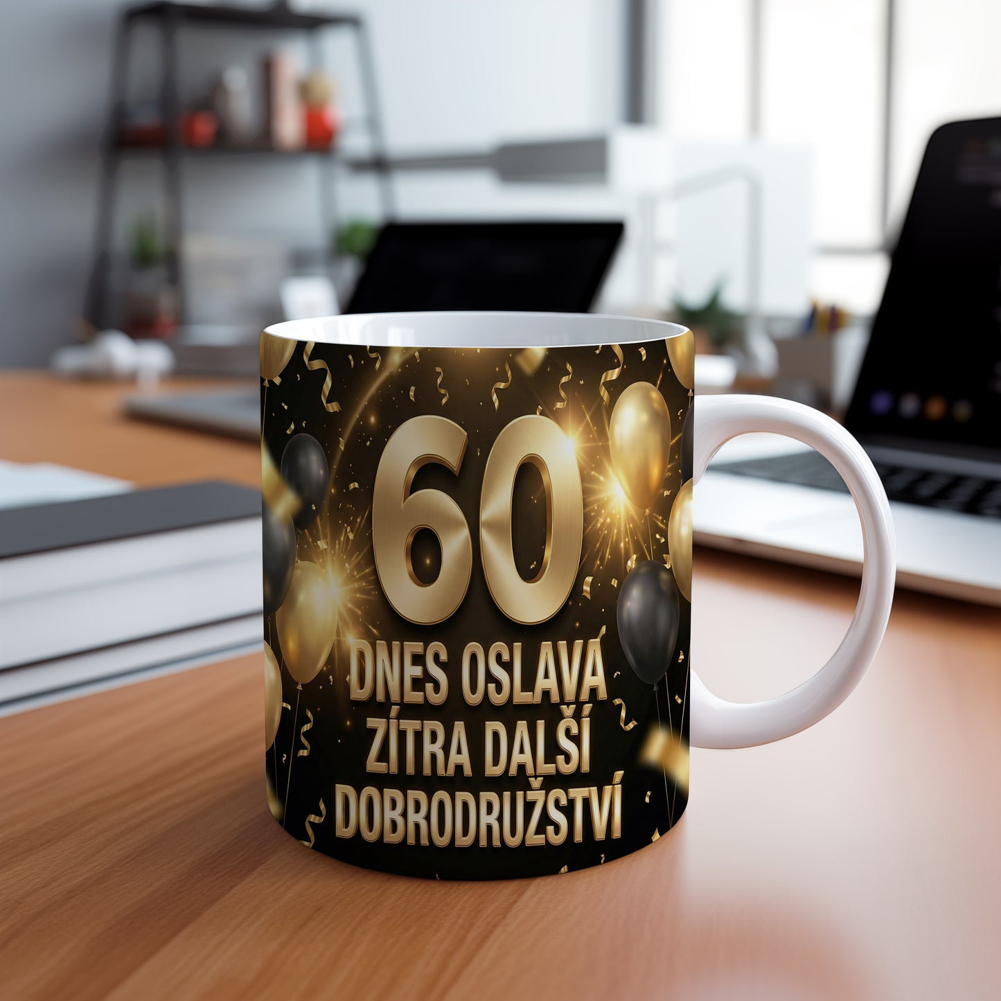 Narozeninový hrnek 60 let – DNES OSLAVA, ZÍTRA DALŠÍ DOBRODRUŽSTVÍ
