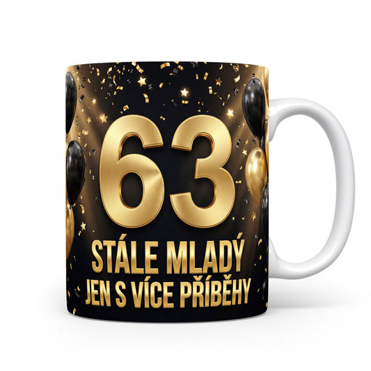 Narozeninový hrnek s věkem 63