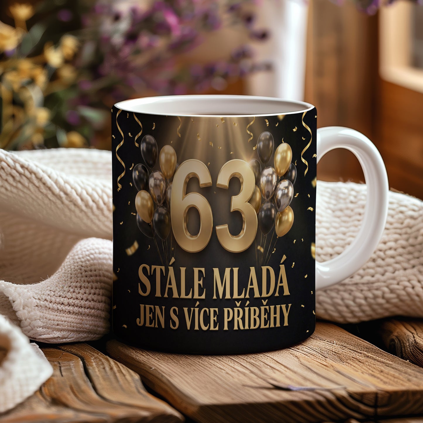 Narozeninový hrnek 63 let – STÁLE MLADÁ JEN S VÍCE PŘÍBĚHY