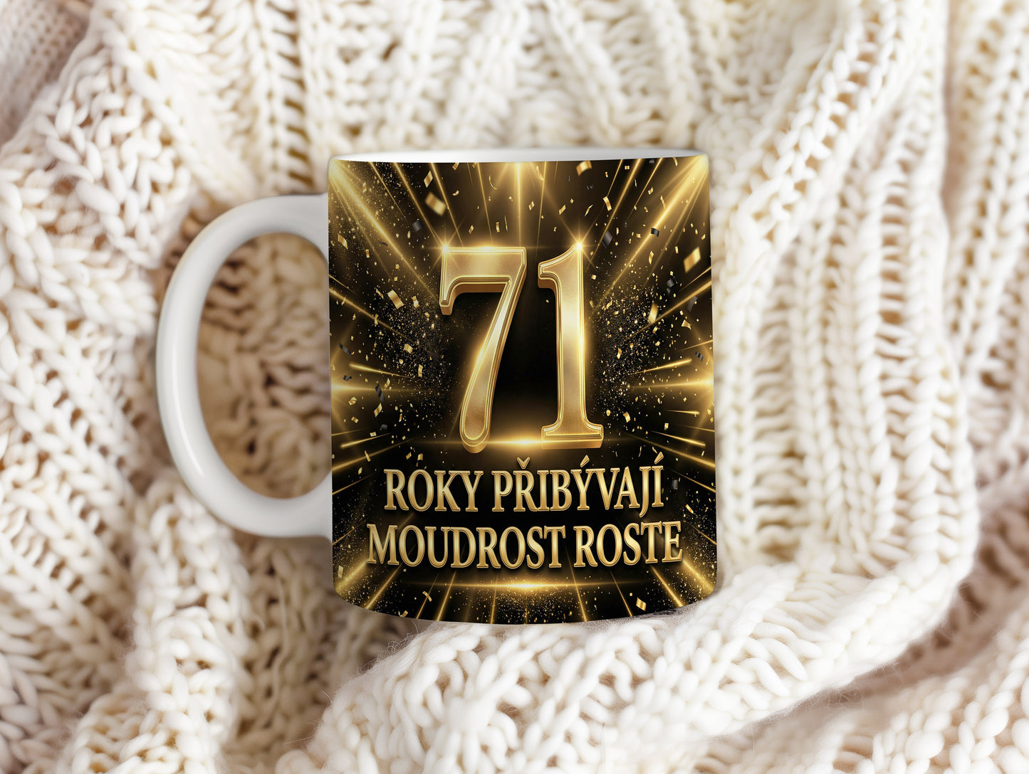 Narozeninový hrnek 71 let – ROKY PŘIBÝVAJÍ, MOUDROST ROSTE