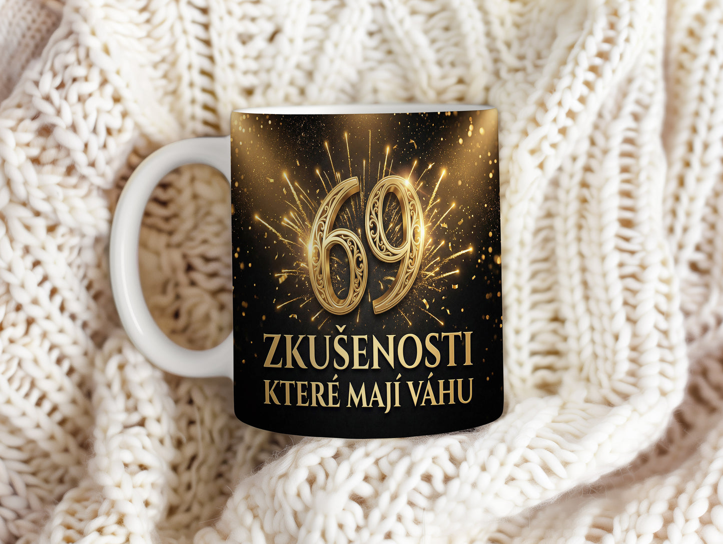 Narozeninový hrnek 69 let – ZKUŠENOSTI KTERÉ MAJÍ VÁHU