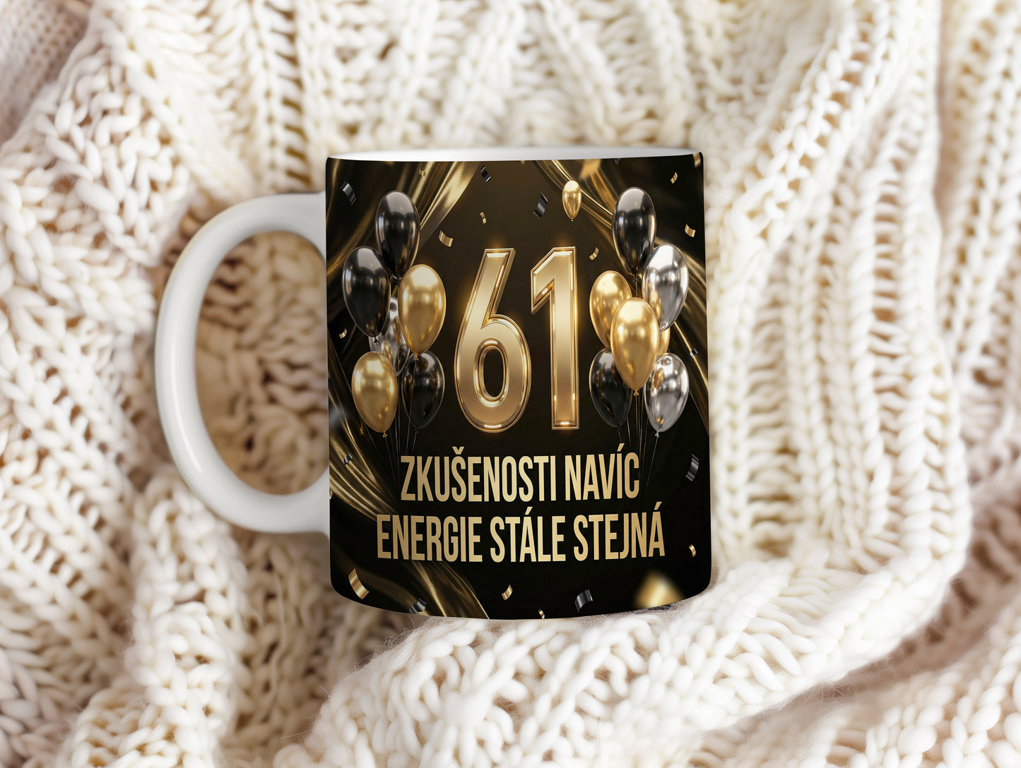 Narozeninový hrnek 61 let – ZKUŠENOSTI NAVÍC, ENERGIE STÁLE STEJNÁ