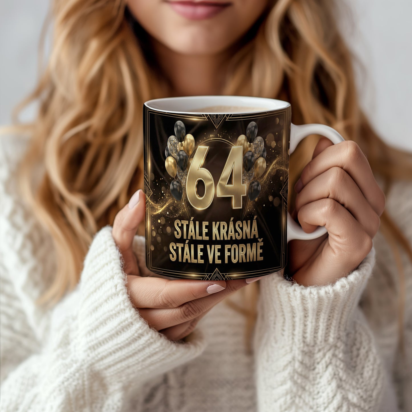 Narozeninový hrnek 64 let – STÁLE KRÁSNÁ STÁLE VE FORMĚ