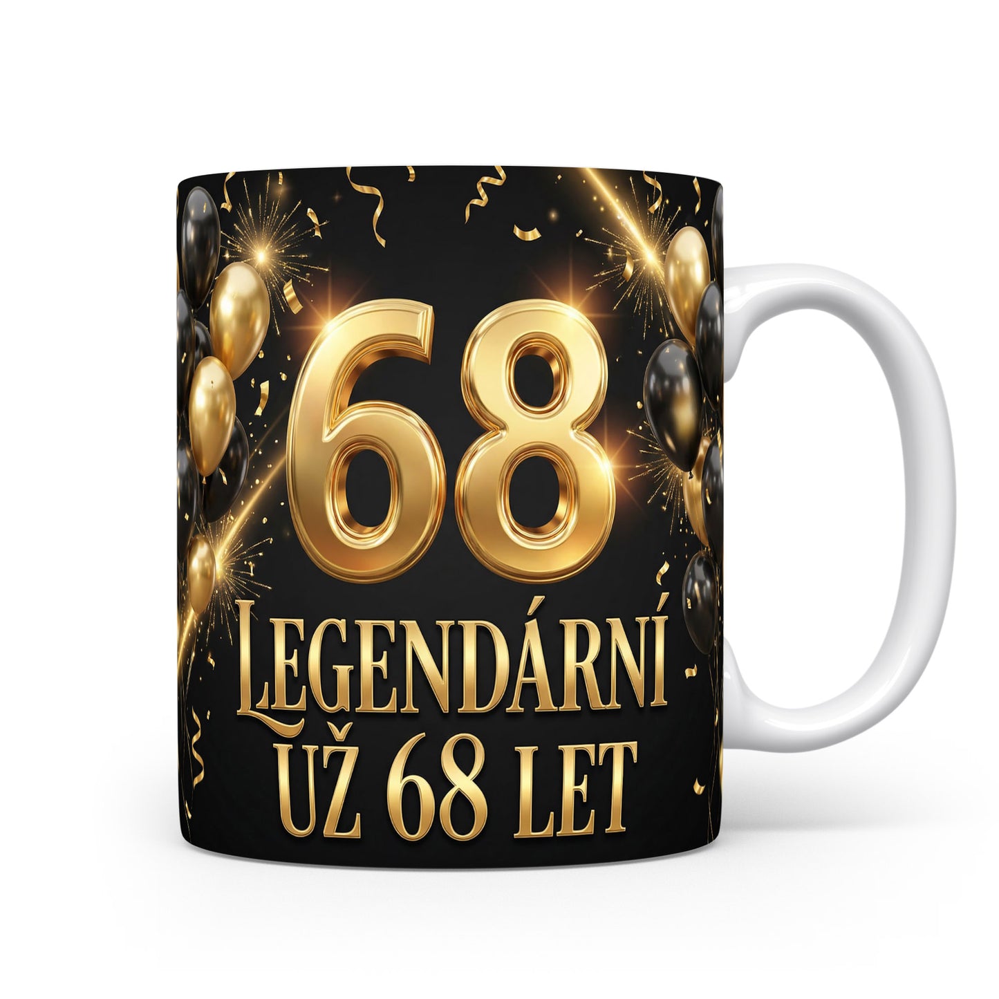 Hrnček s nápisem LEGENDÁRNÍ UŽ 68 LET