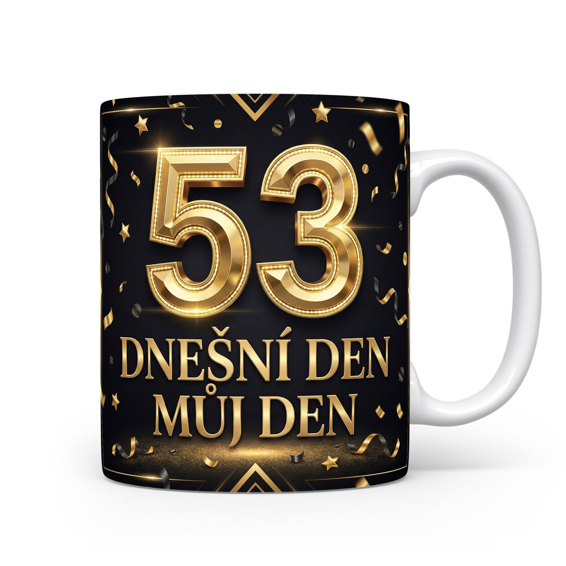 Hrnček s číslem 53 a nápisem DNEŠNÍ DEN MŮJ DEN
