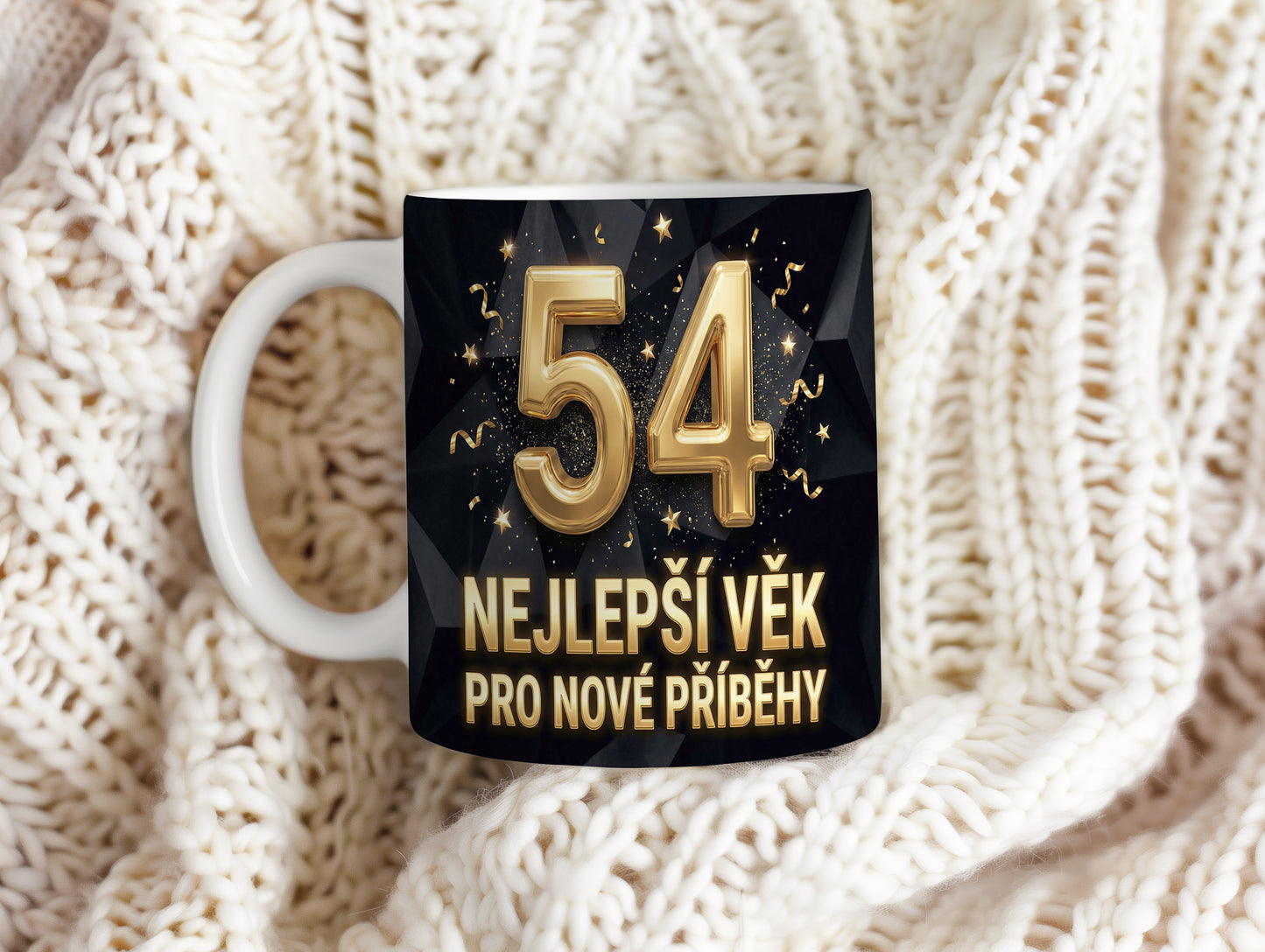 Narozeninový hrnek 54 let – NEJLEPŠÍ VĚK PRO NOVÉ PŘÍBĚHY