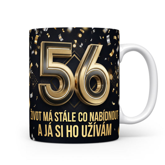 Narozeninový hrnek s číslem 56 a sloganem