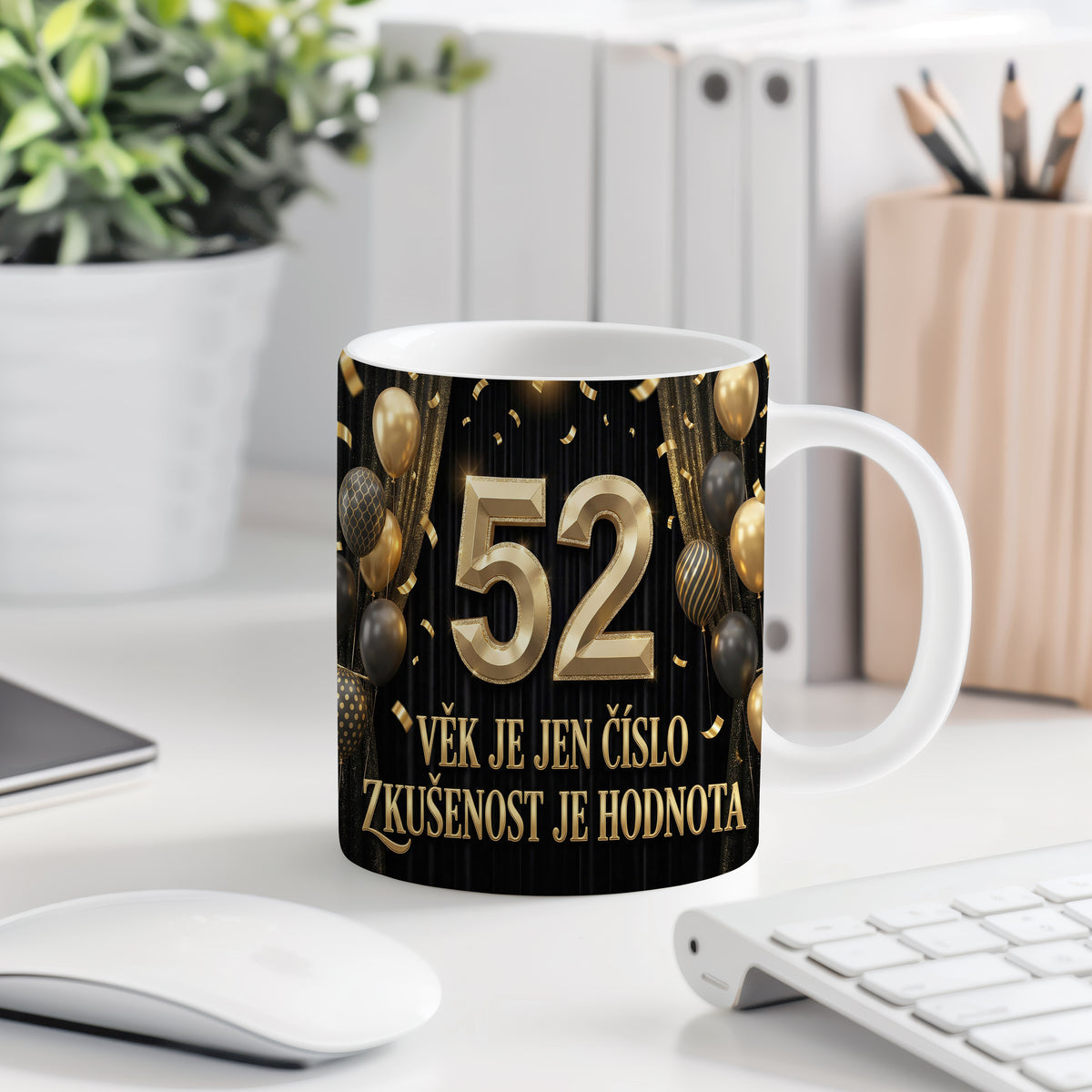 Narozeninový hrnek 52 let – VĚK JE JEN ČÍSLO ZKUŠENOST JE HODNOTA