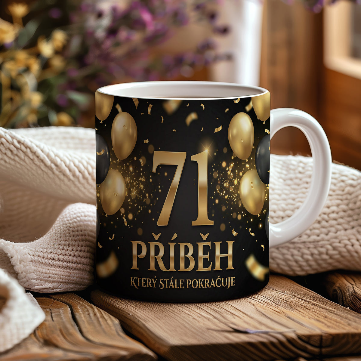 Narozeninový hrnek 71 let – PŘÍBĚH, KTERÝ STÁLE POKRAČUJE