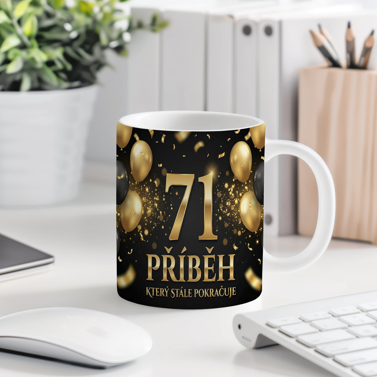 Narozeninový hrnek 71 let – PŘÍBĚH, KTERÝ STÁLE POKRAČUJE