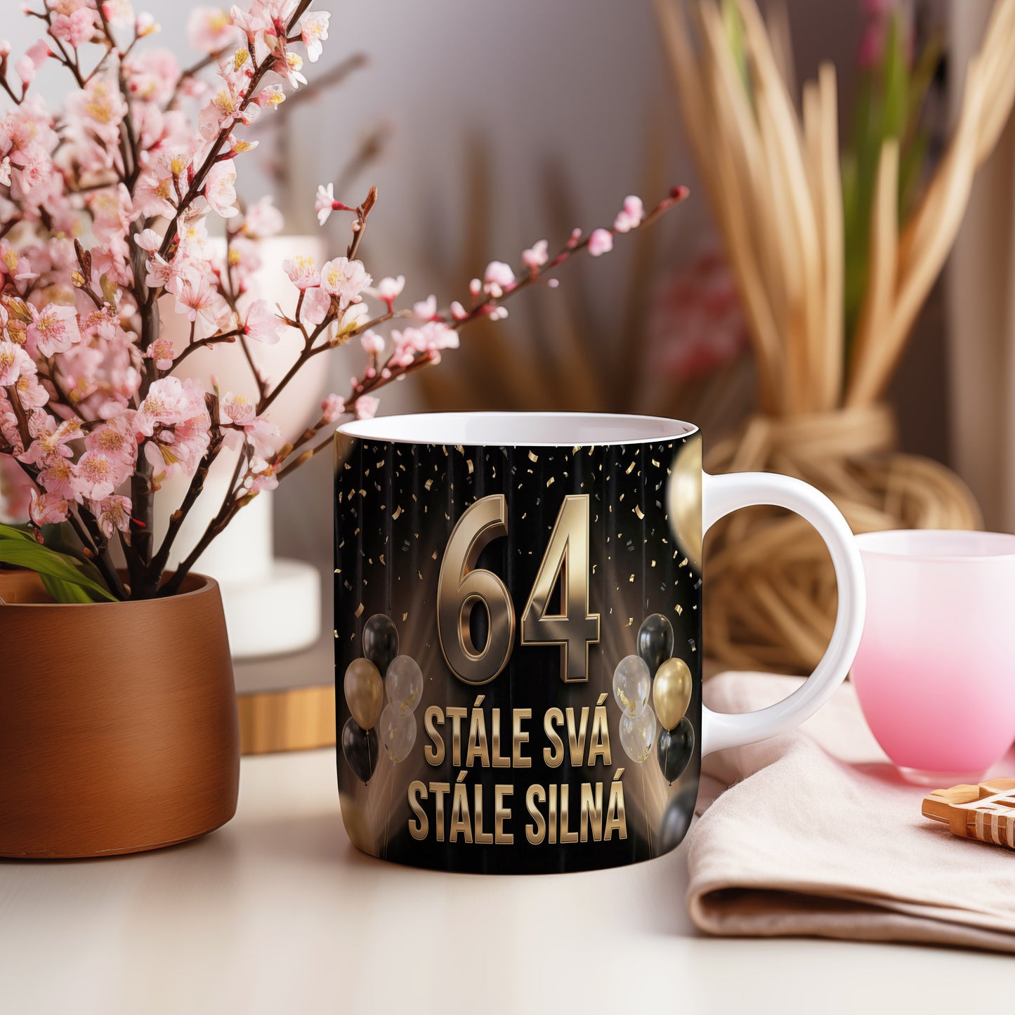 Narozeninový hrnek 64 let – STÁLE SVÁ, STÁLE SILNÁ