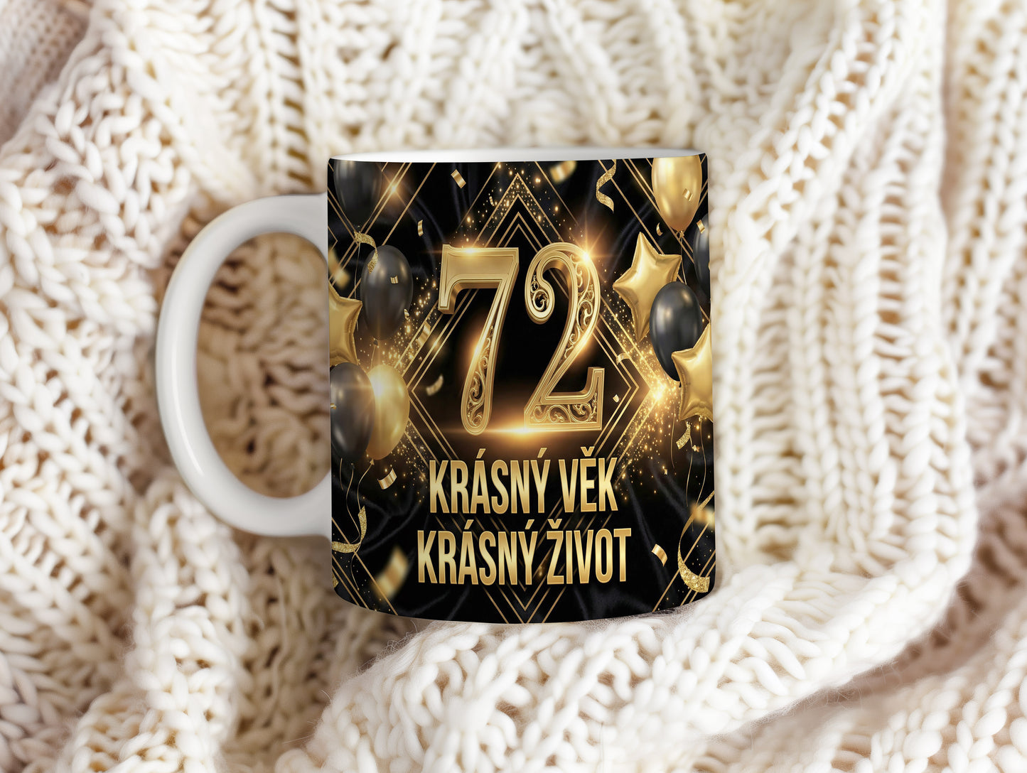 Narozeninový hrnek 72 let – KRÁSNÝ VĚK KRÁSNÝ ŽIVOT