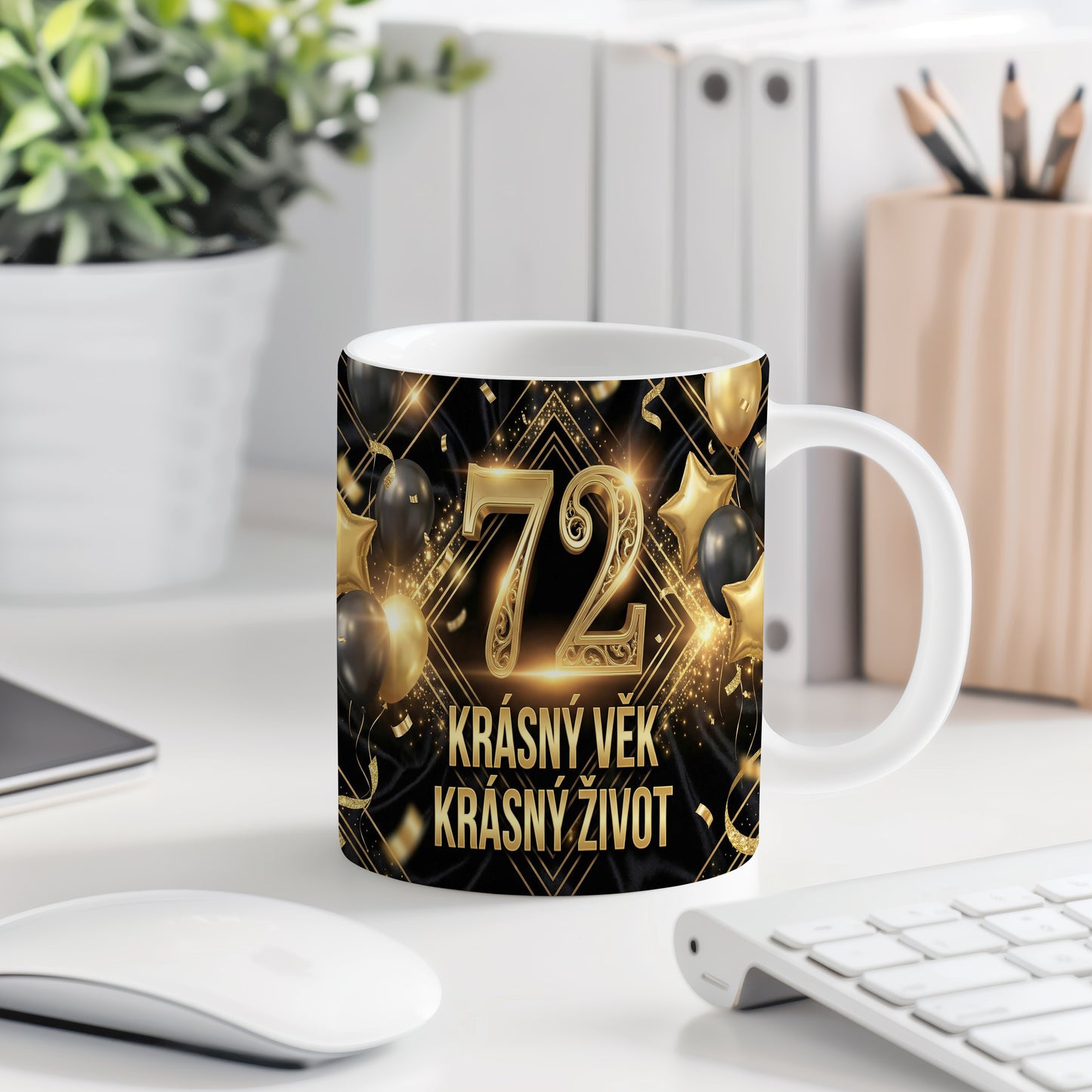 Narozeninový hrnek 72 let – KRÁSNÝ VĚK KRÁSNÝ ŽIVOT