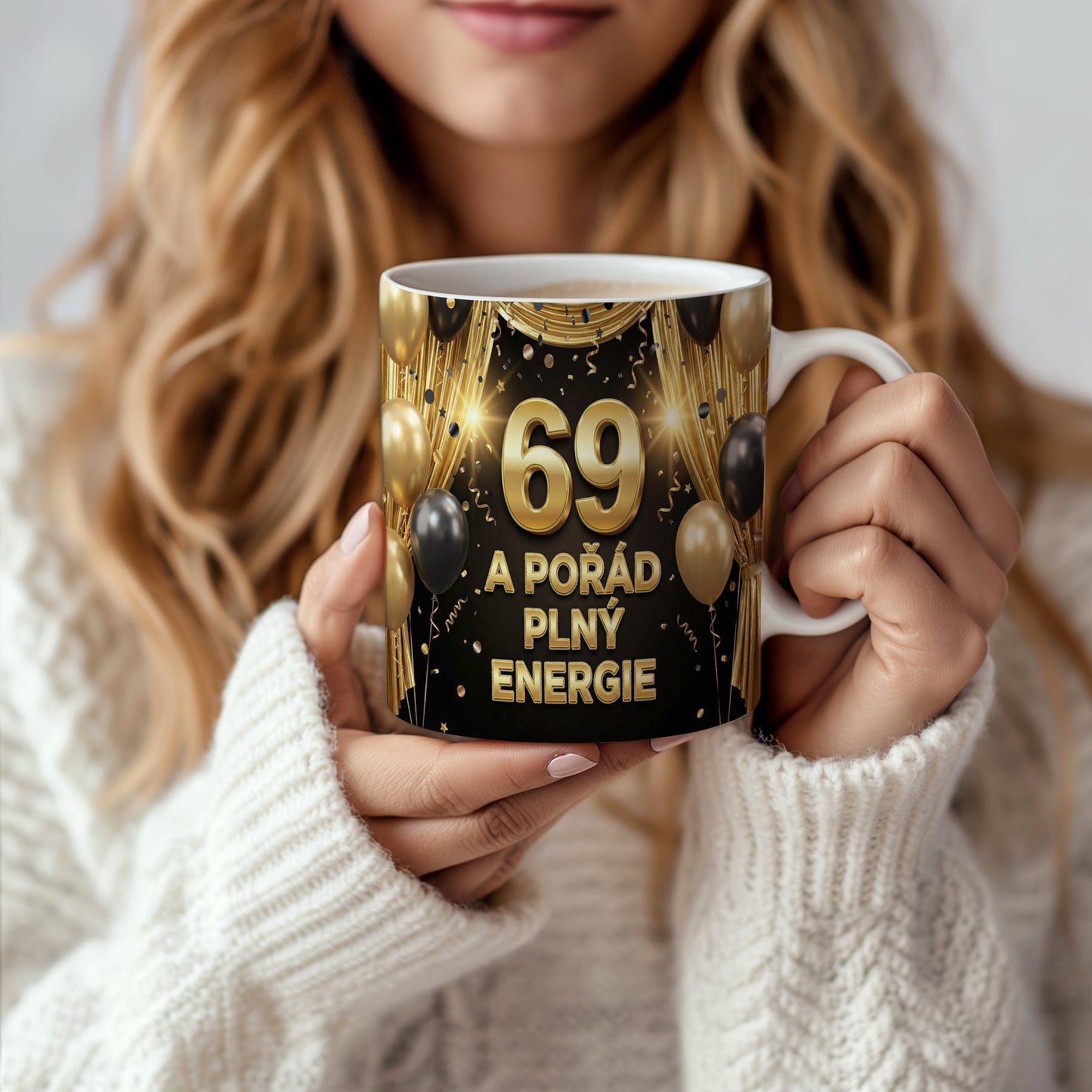 Narozeninový hrnek 69 let – A POŘÁD PLNÝ ENERGIE