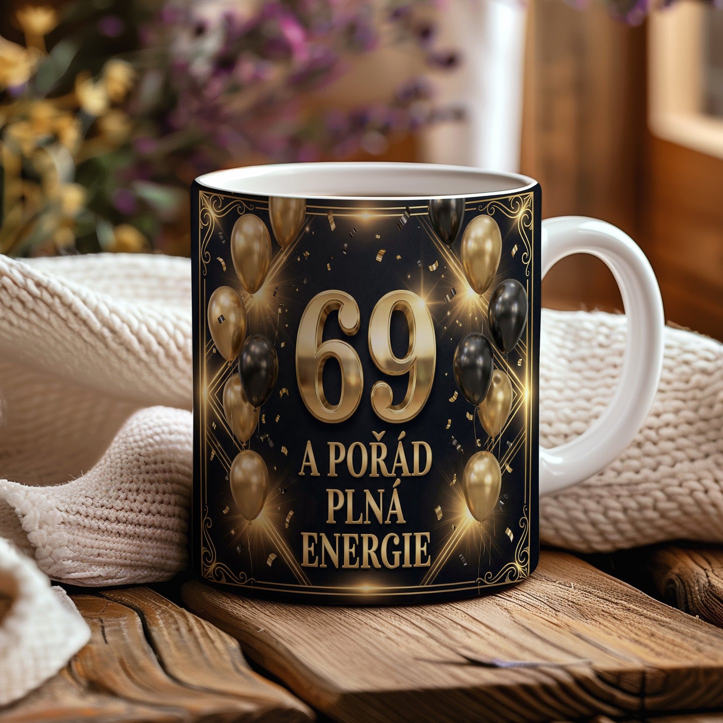 Narozeninový hrnek 69 let – A POŘÁD PLNÁ ENERGIE