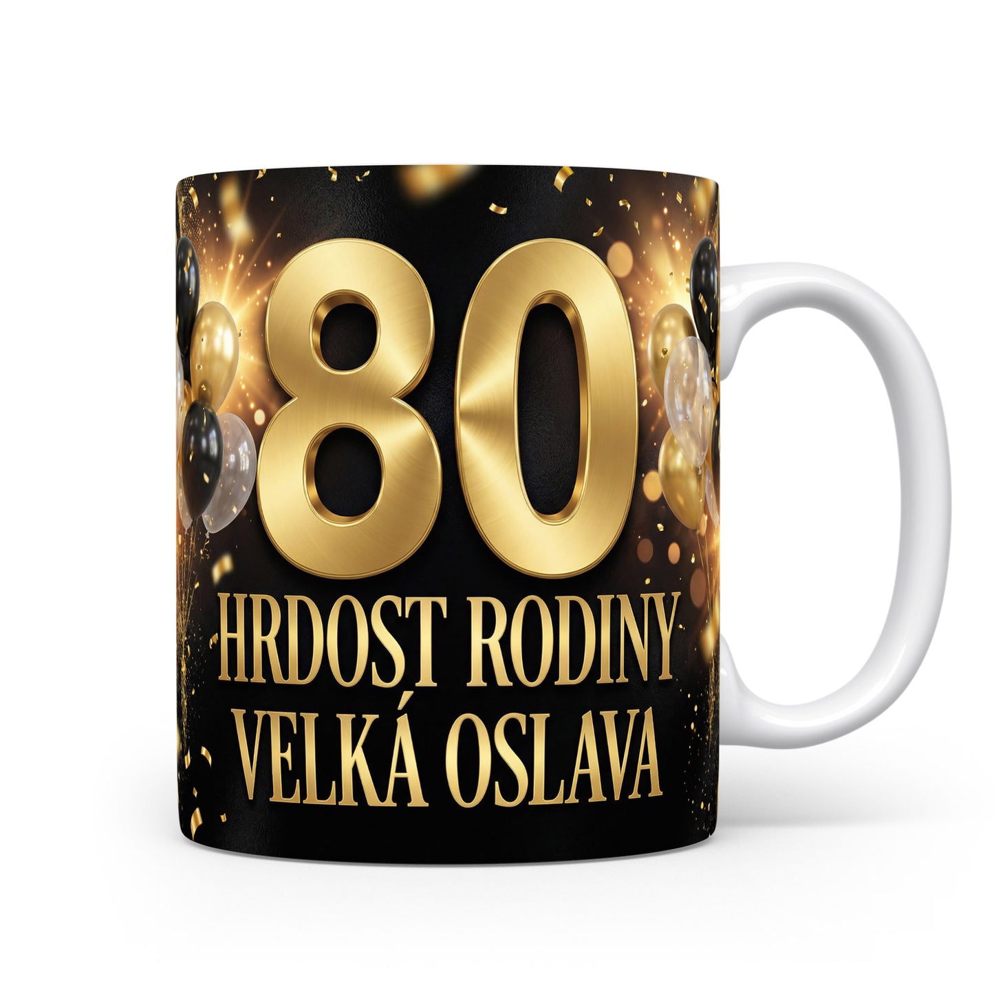 Hrnček s nápisem 80 HRDOST RODINY VELKÁ OSLAVA
