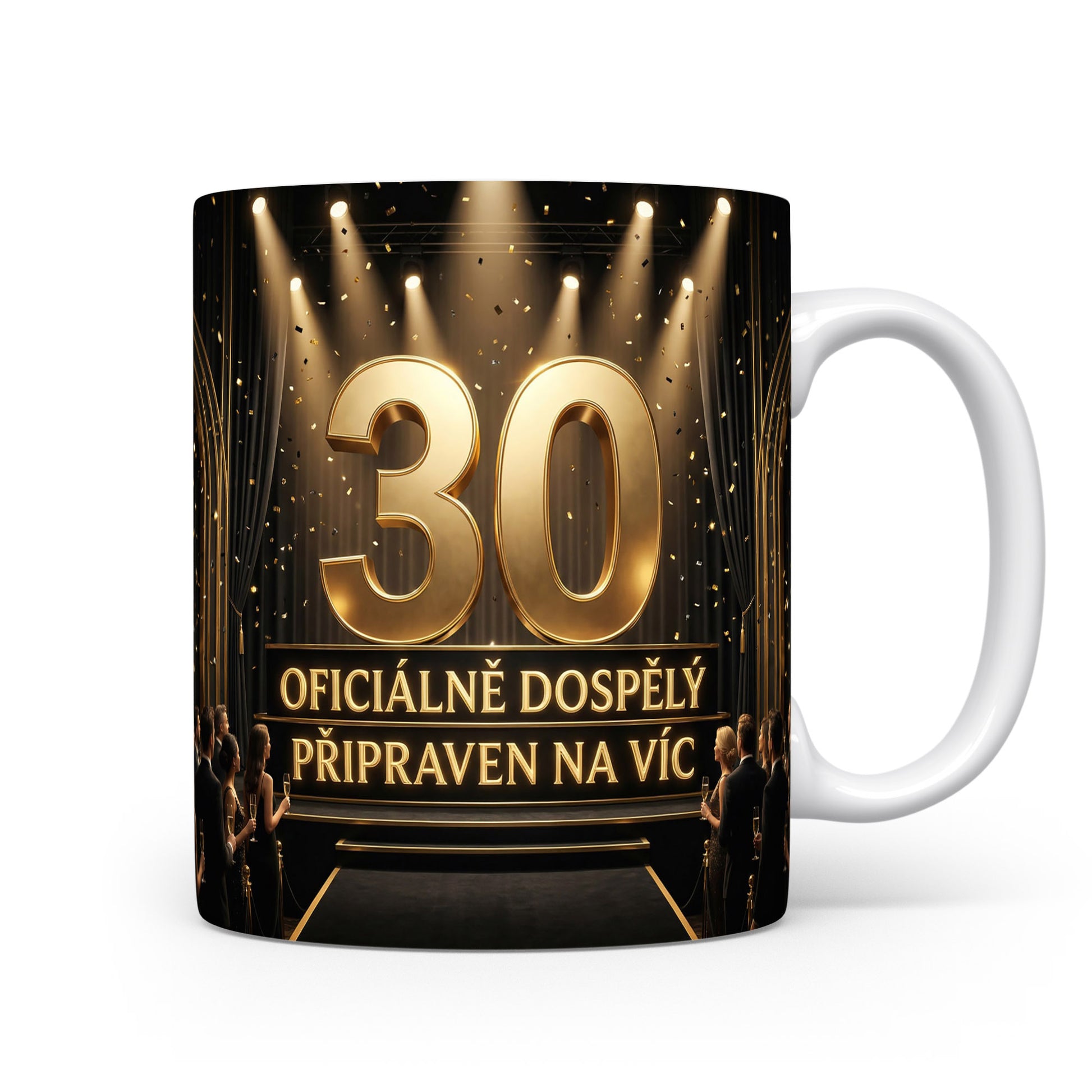 Hrnček s nápisem 30 OFICIÁLNĚ DOSPĚLÝ PŘIPRAVEN NA VÍC