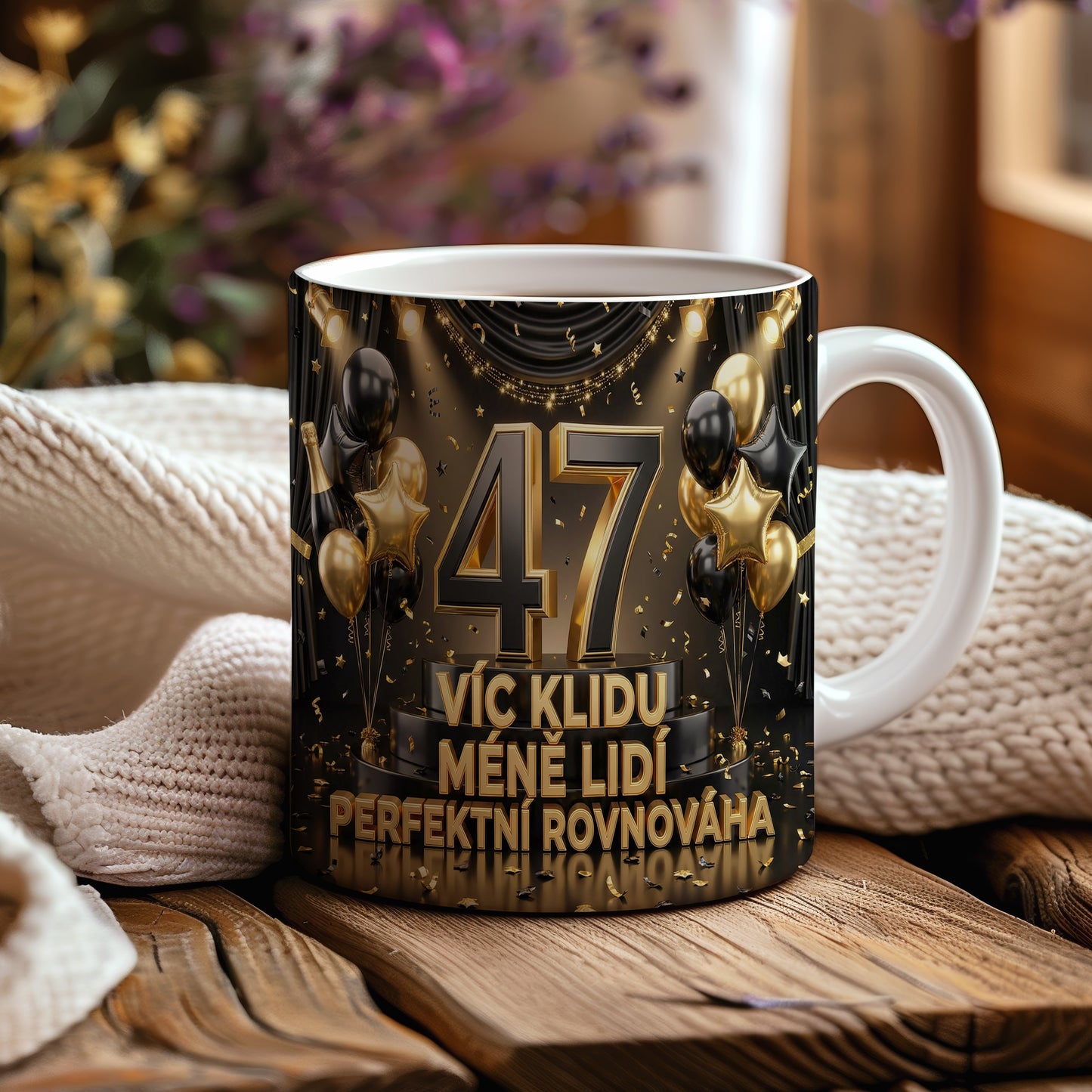 Narozeninový hrnek 47 let – VÍC KLIDU MÉNĚ LIDÍ PERFEKTNÍ ROVNOVÁHA