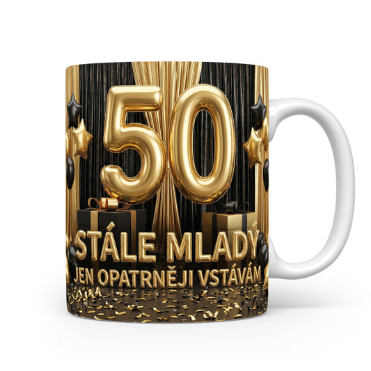 Hrnček s nápisem k 50. narozeninám