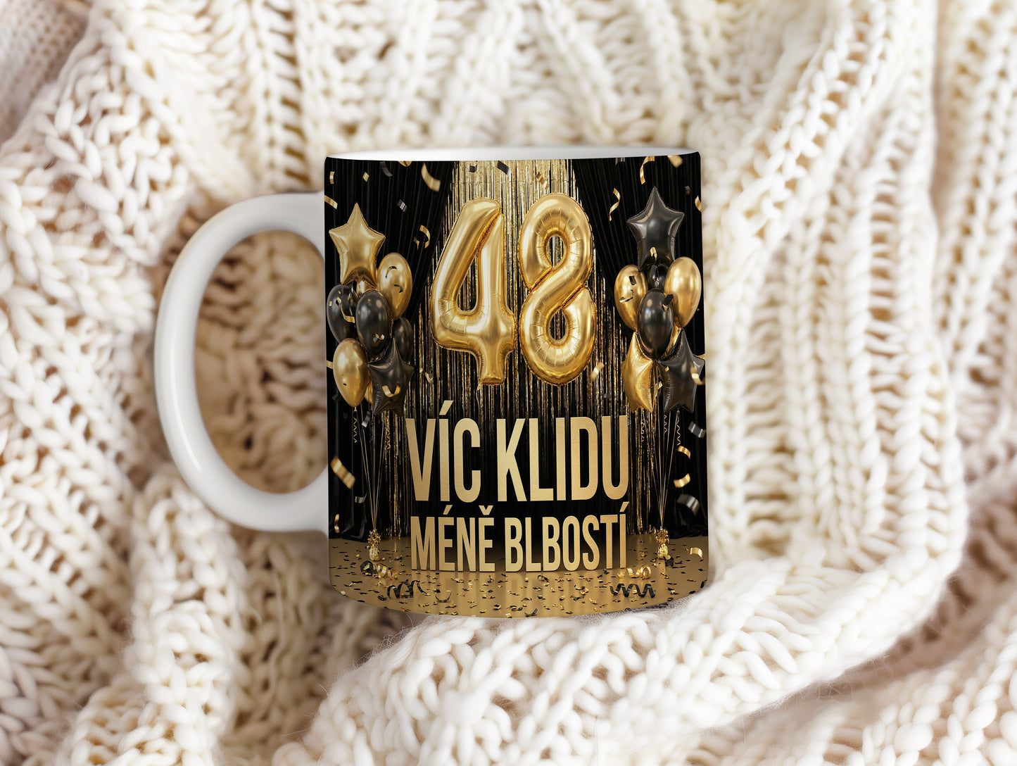 Narozeninový hrnek 48 let – VÍC KLIDU MÉNĚ BLBOSTÍ