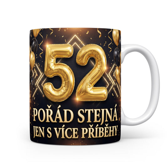 Narozeninový hrnek 52