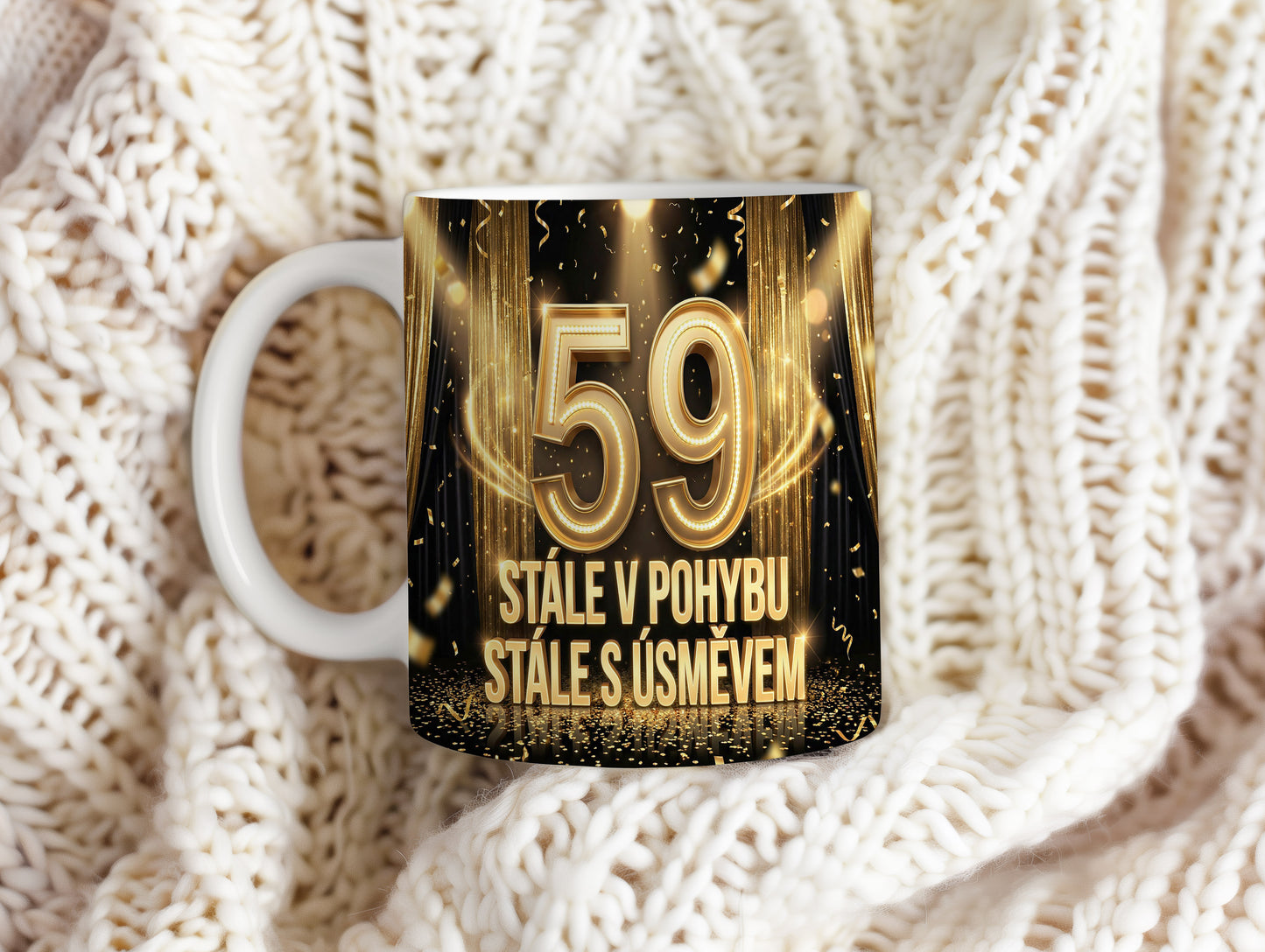 Narozeninový hrnek 59 let – STÁLE V POHYBU STÁLE S ÚSMĚVEM