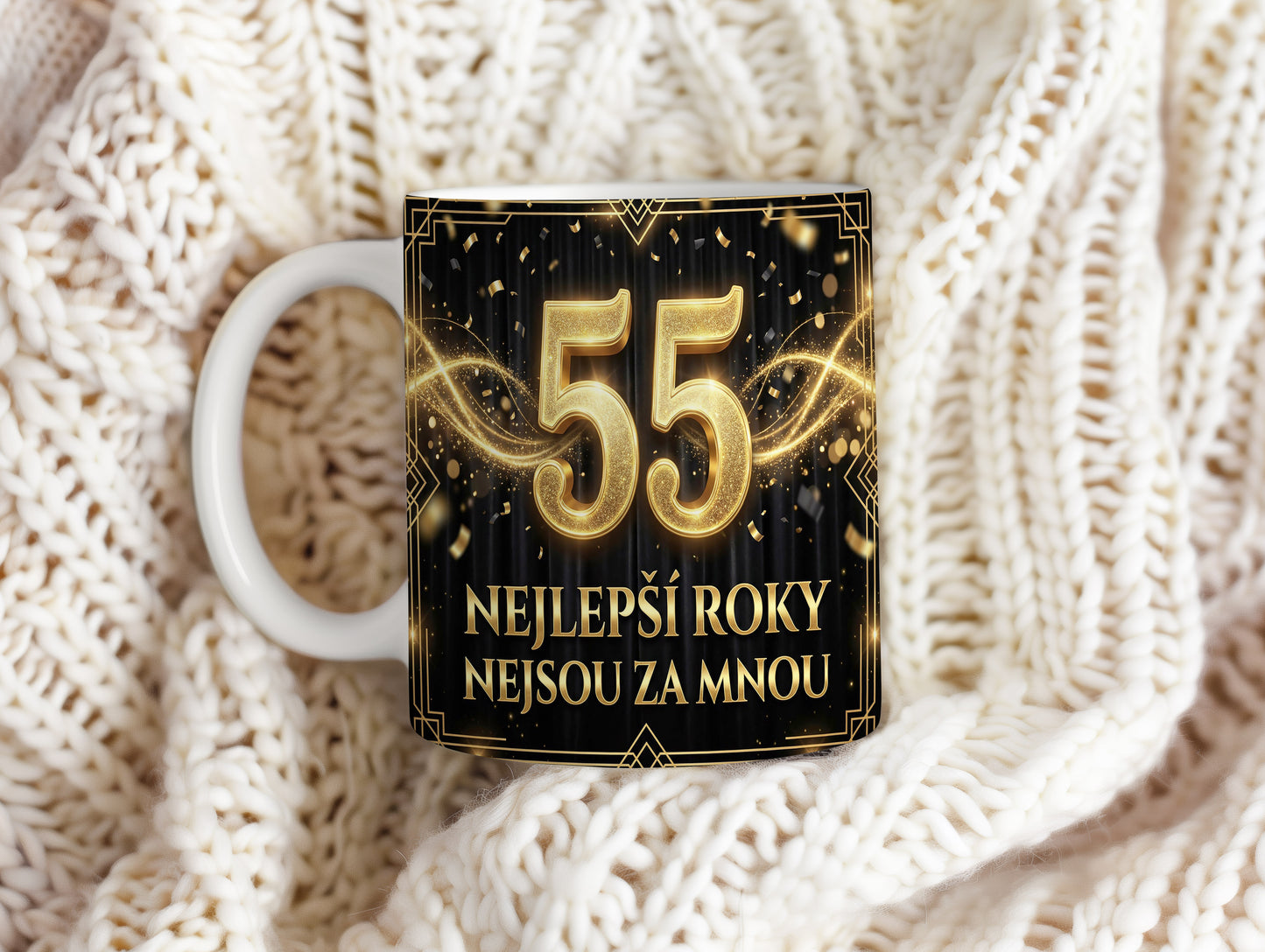 Narozeninový hrnek 55 let – NEJLEPŠÍ ROKY NEJSOU ZA MNOU
