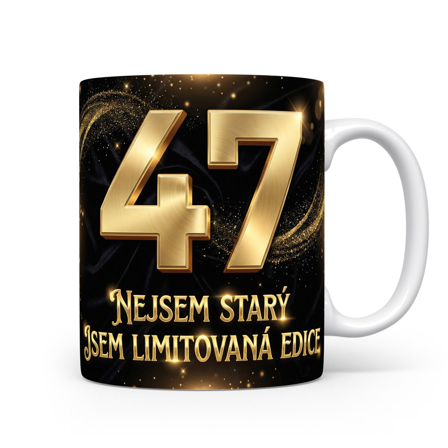 Hrnček s věkem 47 a nápisem Nejsem starý, jsem limitovaná edice