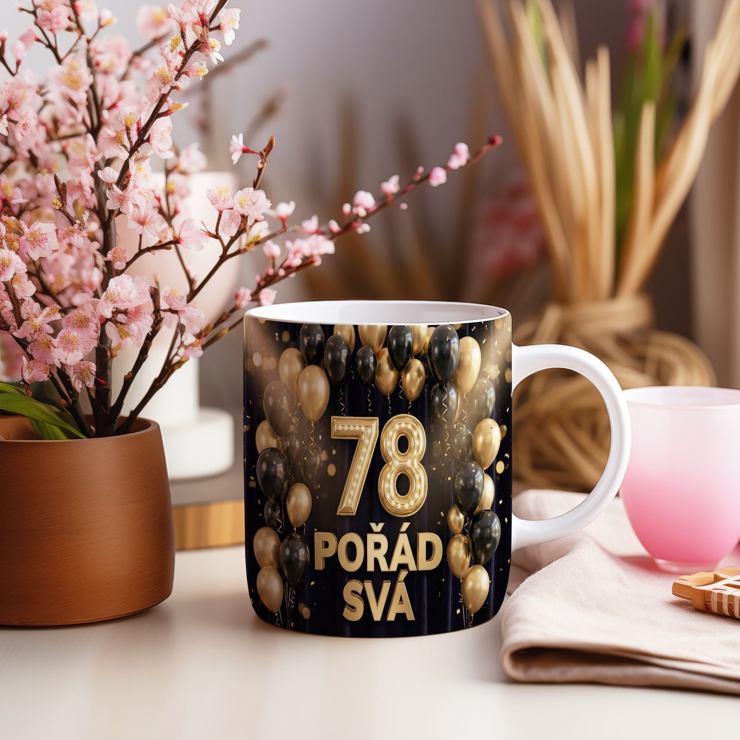 Narozeninový hrnek 78 let – POŘÁD SVÁ