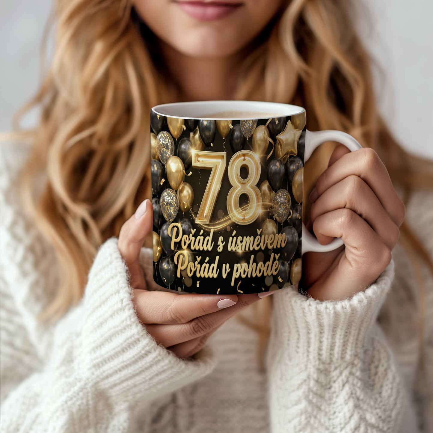 Narozeninový hrnek 78 let – Pořád s úsměvem, pořád v pohodě