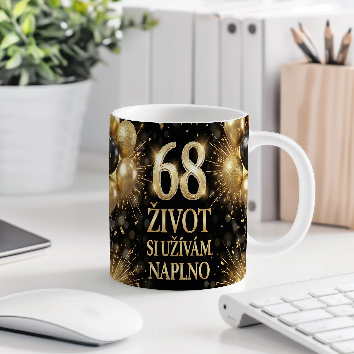 Narozeninový hrnek 68 let – ŽIVOT SI UŽÍVÁM NAPLNO