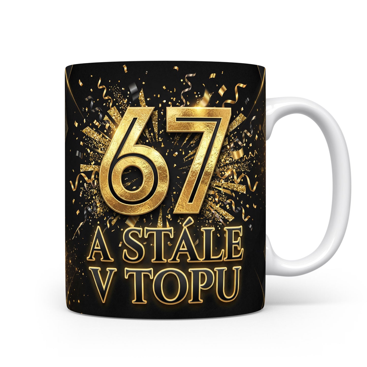 Narozeninový hrnek 67 a stále v topu
