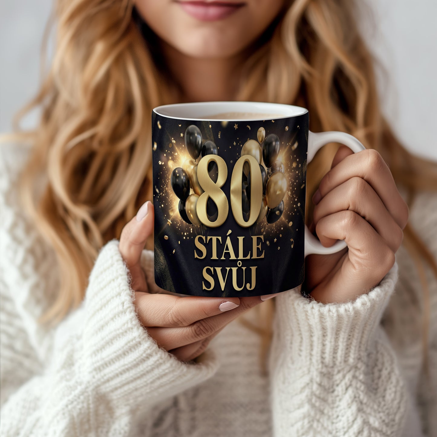 Narozeninový hrnek 80 let – STÁLE SVŮJ